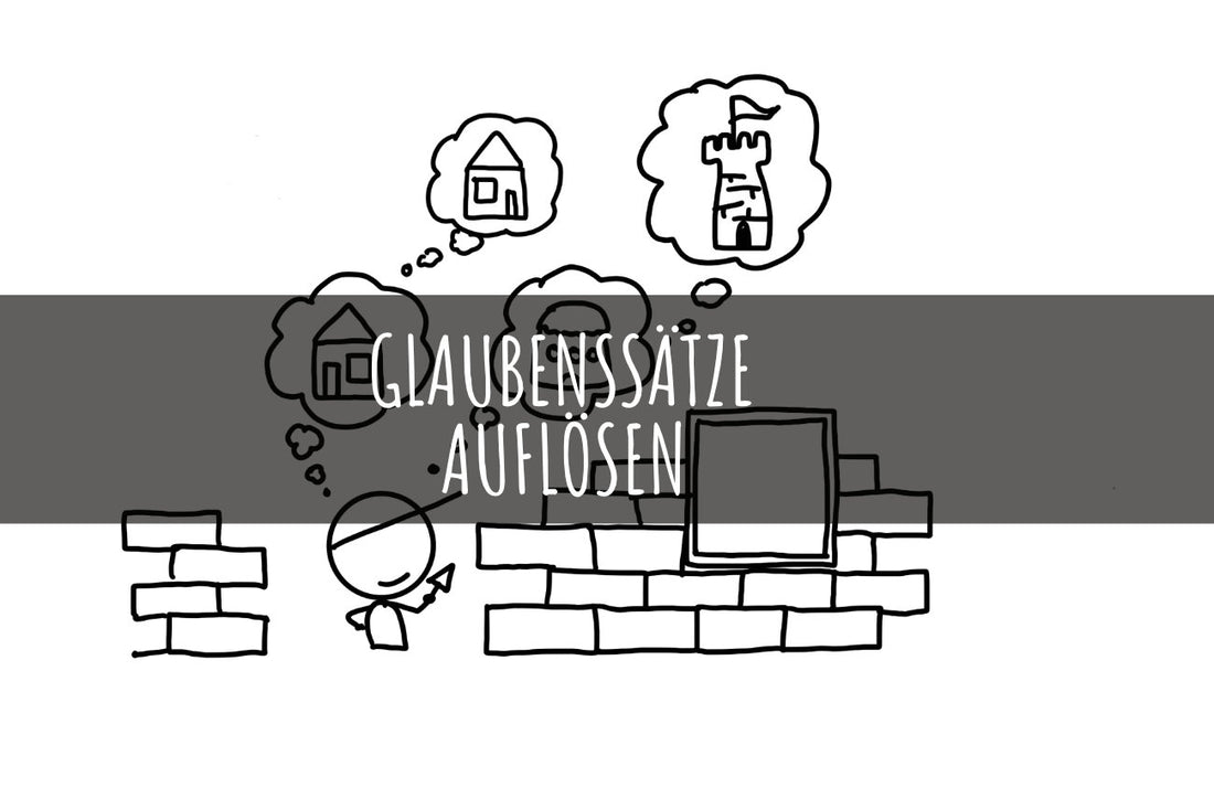 Glaubenssätze im systemischen Coaching auflösen