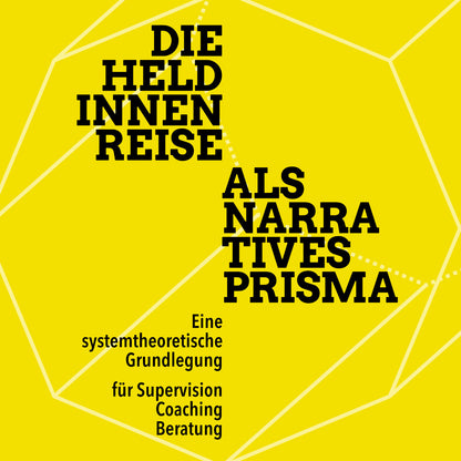 Cover-Abbildung „Die Heldinnenreise als narratives Prisma“ von Helmut Jansen